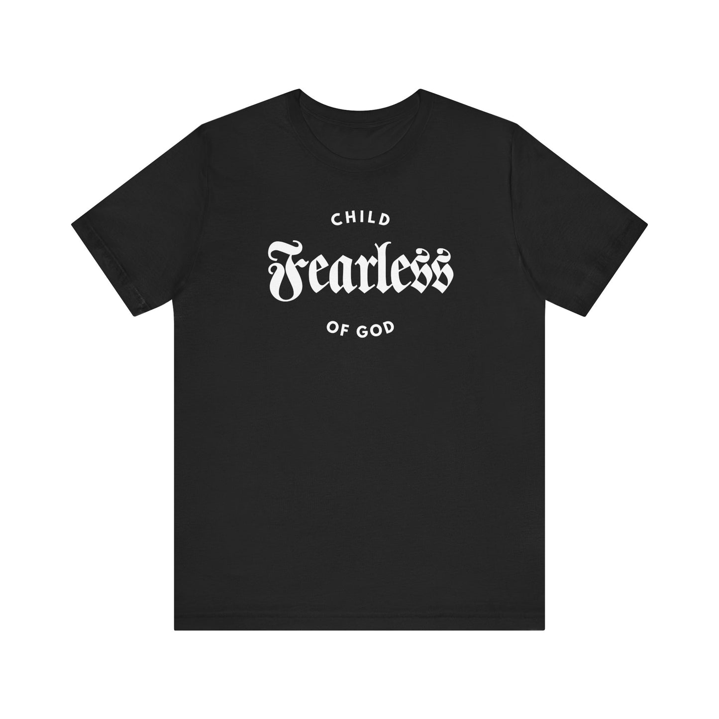 Fearless Child of God – Womens Christian T-Shirt