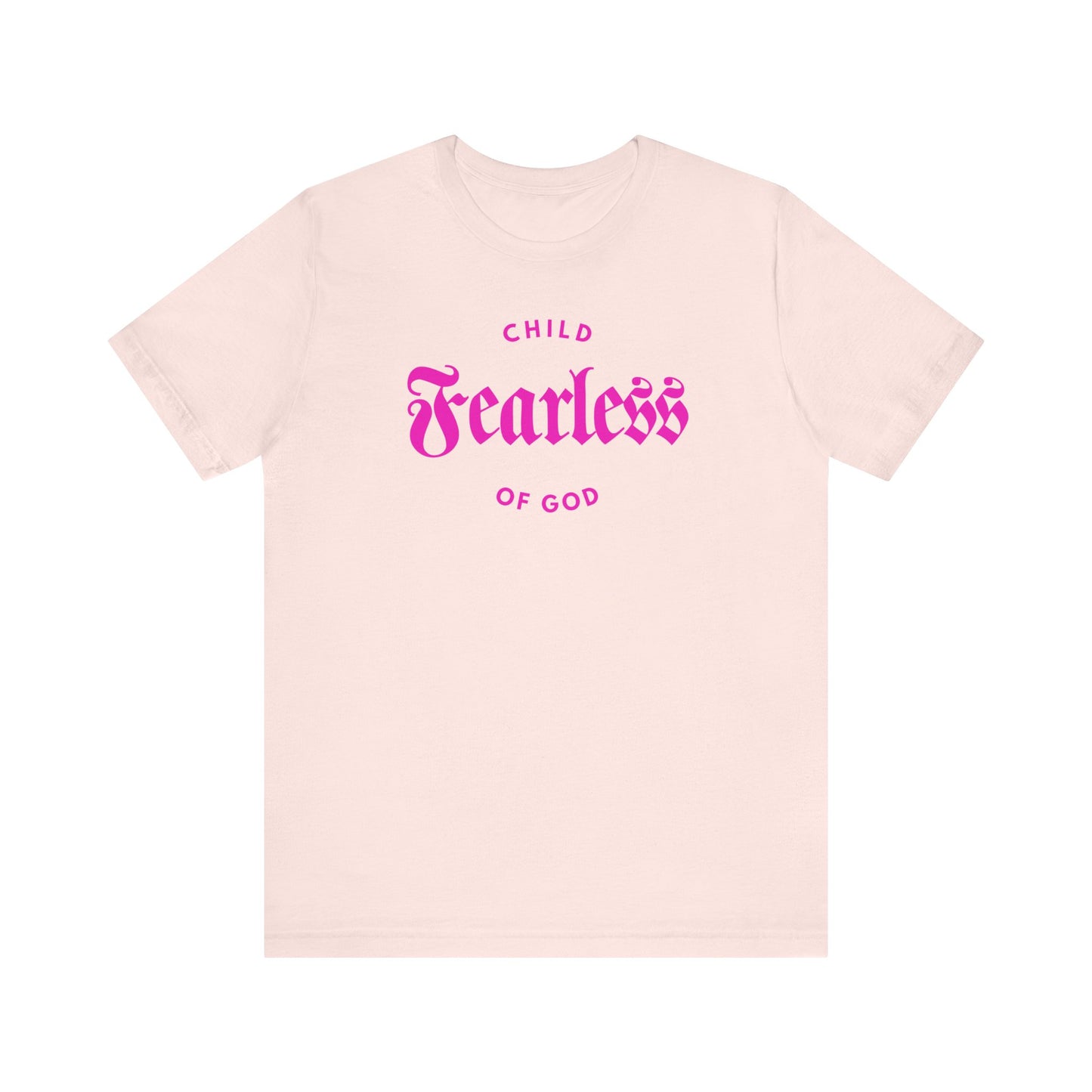 Fearless Child of God – Womens Christian T-Shirt