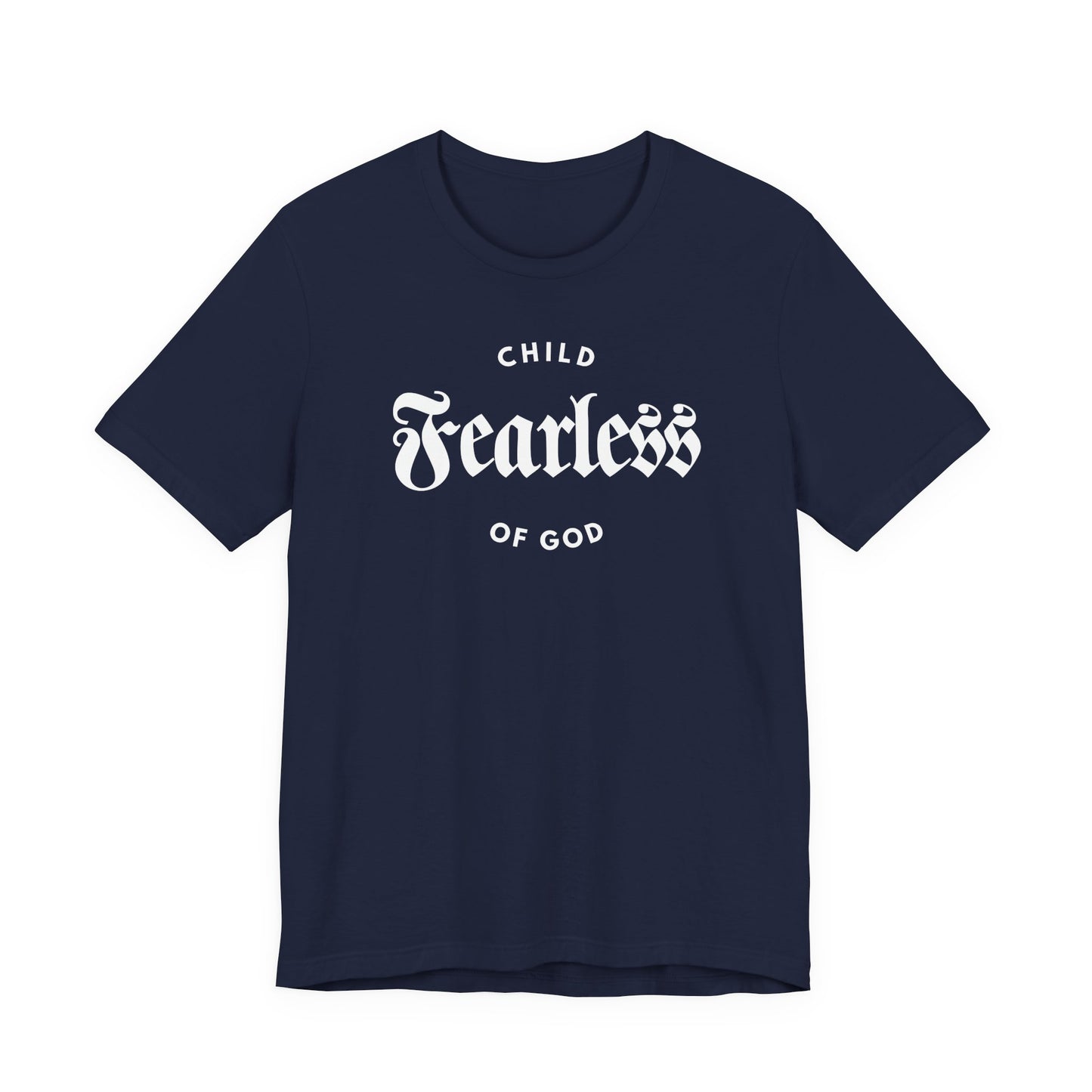 Fearless Child of God – Mens Christian T-Shirt