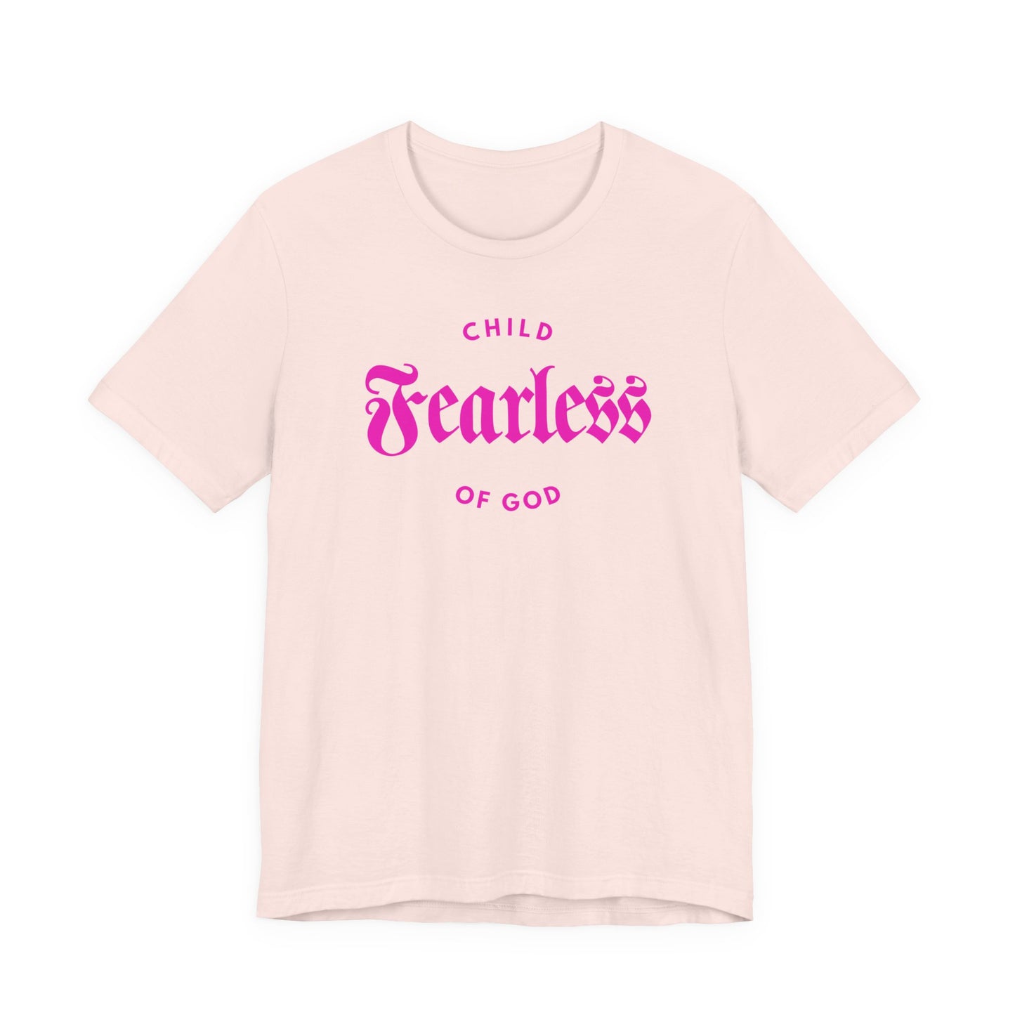 Fearless Child of God – Womens Christian T-Shirt