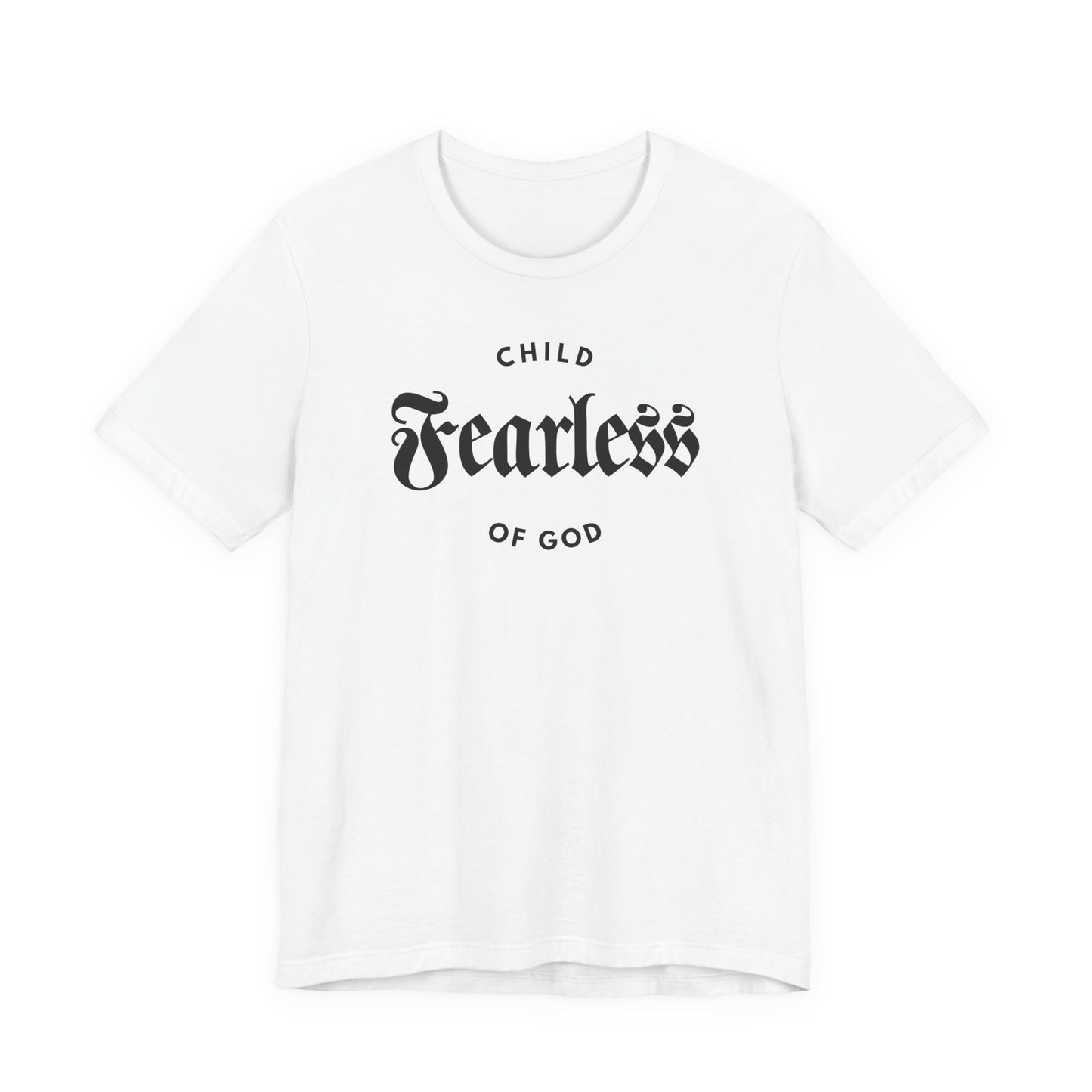 Fearless Child of God – Mens Christian T-Shirt