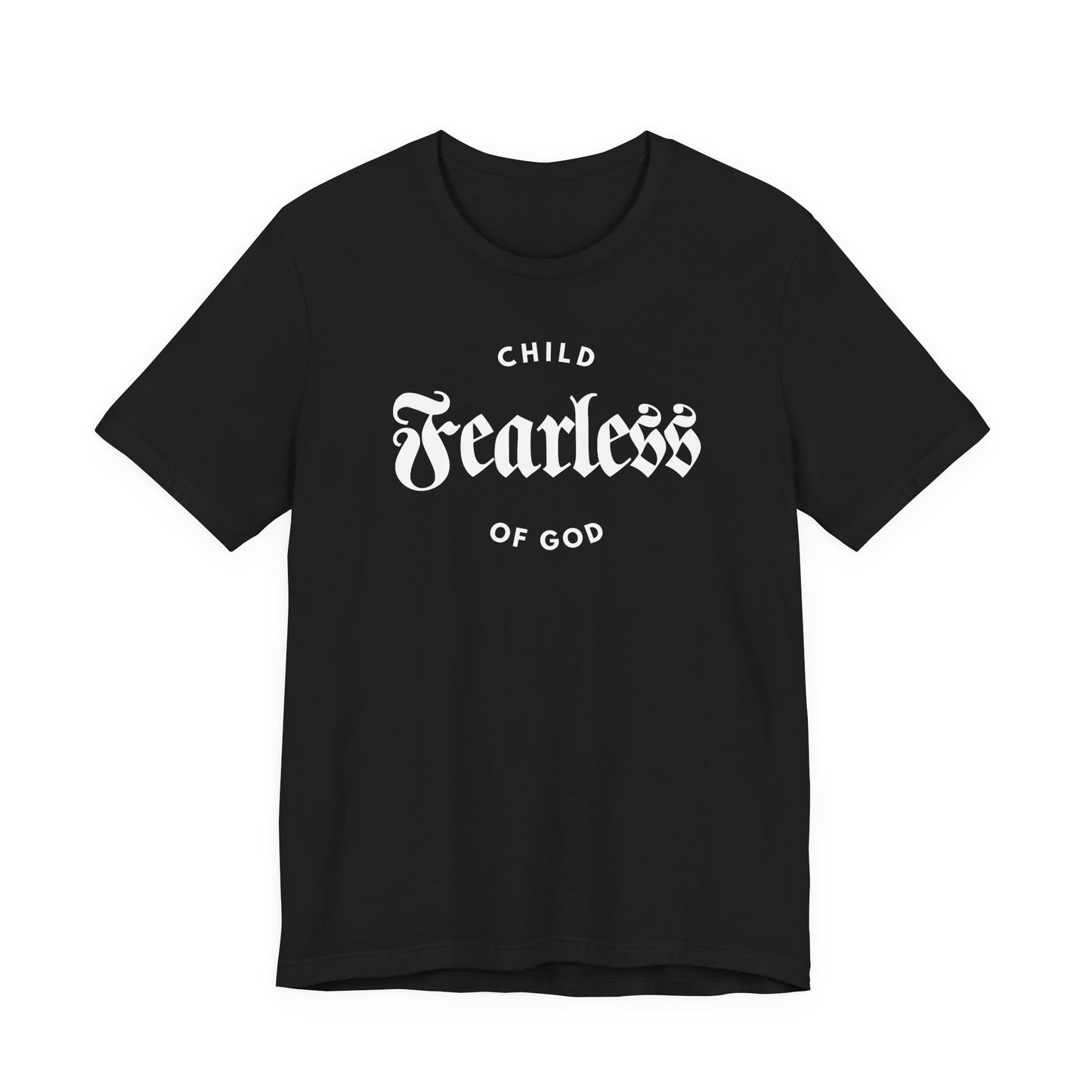 Fearless Child of God – Mens Christian T-Shirt