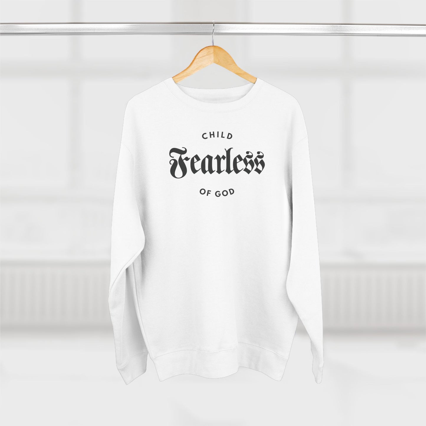 Fearless Child of God  – Women's Premium Sweatshirt